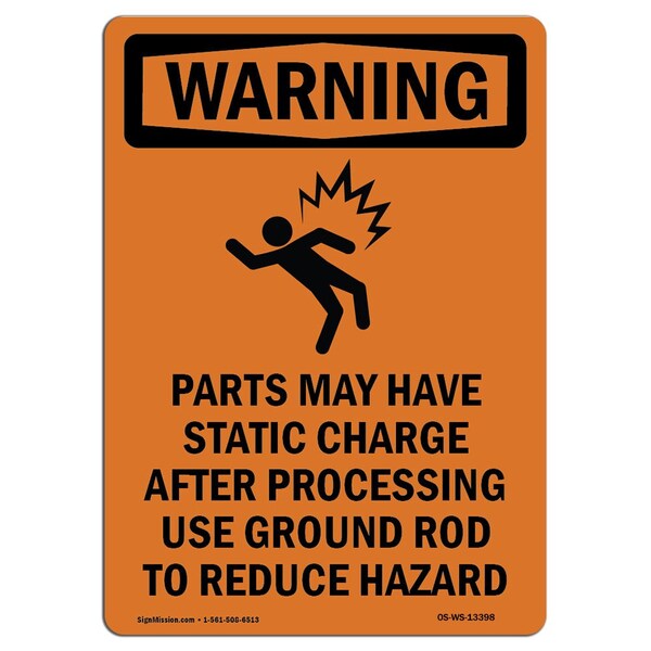 OSHA WARNING Sign, Parts May Have Static W/ Symbol, 18in X 12in Aluminum, 12" W, 18" L, Portrait